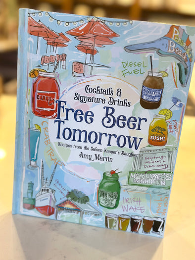 Free Beer Tomorrow by Amy Martin